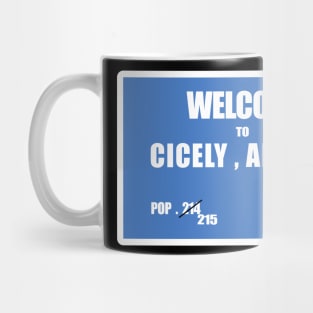welcome to ccicely  alaska Mug
